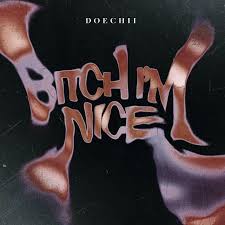Doechii – Bitch I’m Nice