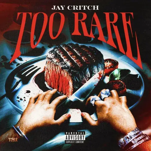 Jay Critch – Too Rare