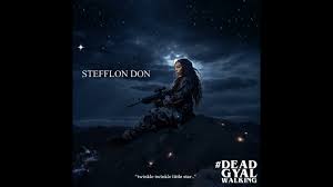 Stefflon Don – DeadGyalWalking