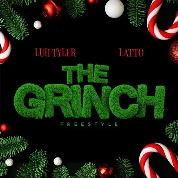 Luh Tyler – The Grinch