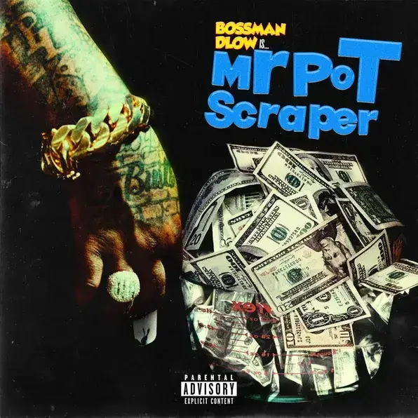 BossMan Dlow – Mr Pot Scraper